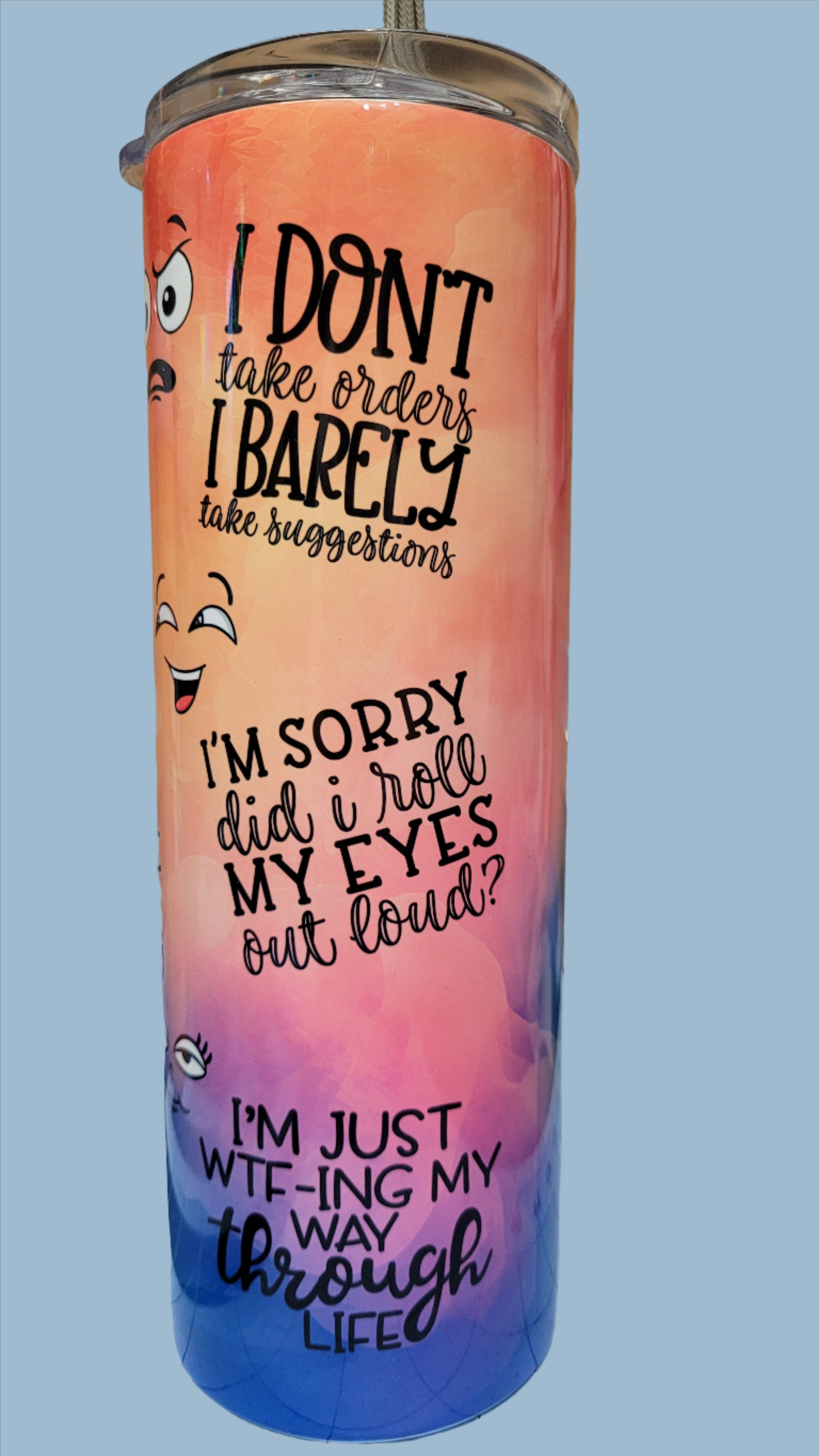 A bit sarcastic? Whisper WTF to yourself like 20 times a day? This hombre colored tumbler with multiple sarcastic phrases will relay your mood. Enjoy your favorite hot or cold beverage on the go and show off your style as you keep your drinks at the perfect temperature.