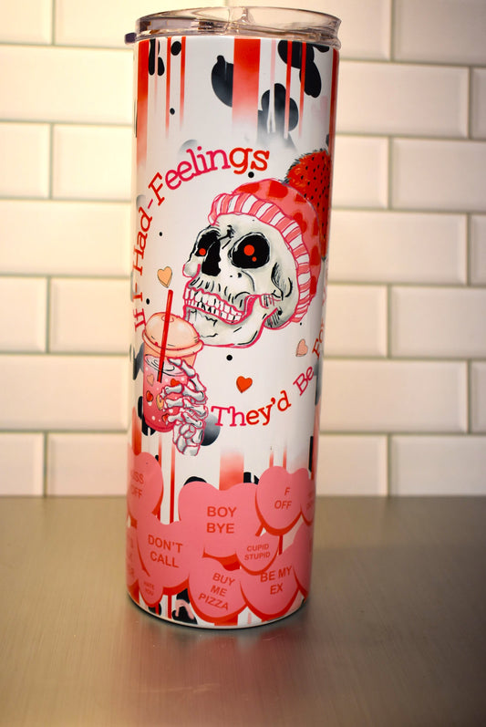 A 20 oz. Makerflo stainless steel tumbler, with a Skull & If I Had Feelings pattern, provides superior insulation with its double-wall and vacuum technology. 