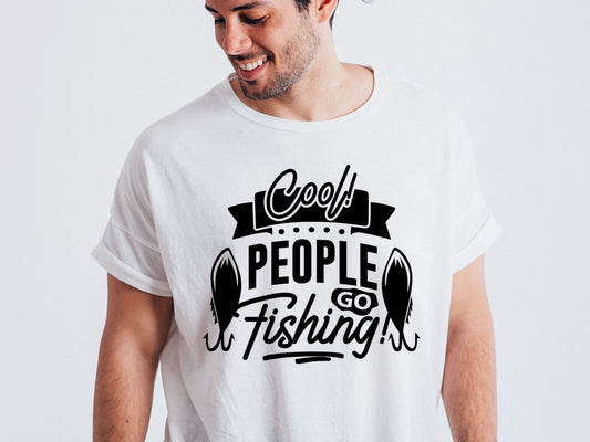 T-Shirt Cool People Go Fishing